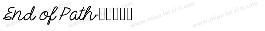 End of Path字体转换